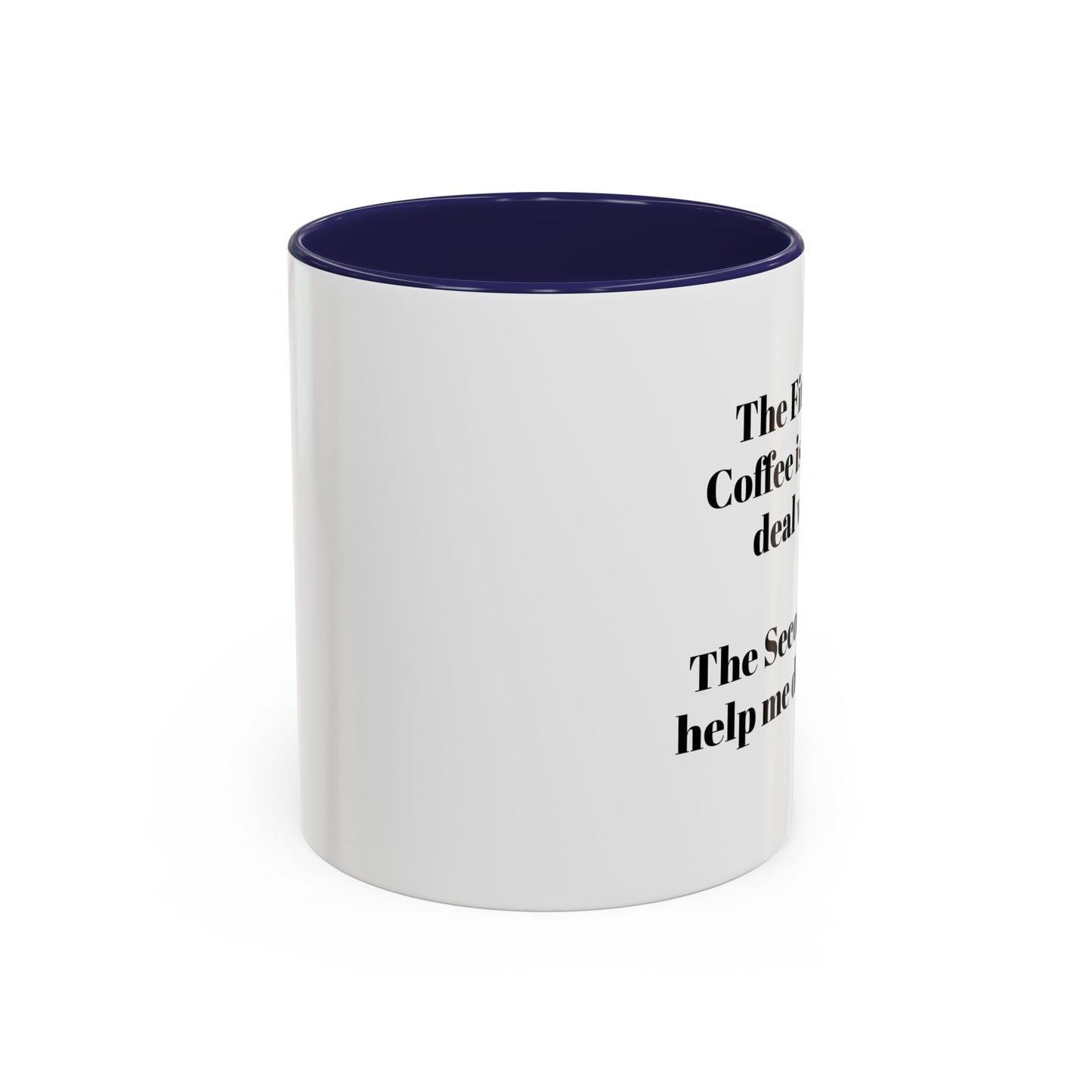 Coffee Mug - Funny Quote Monochrome Design