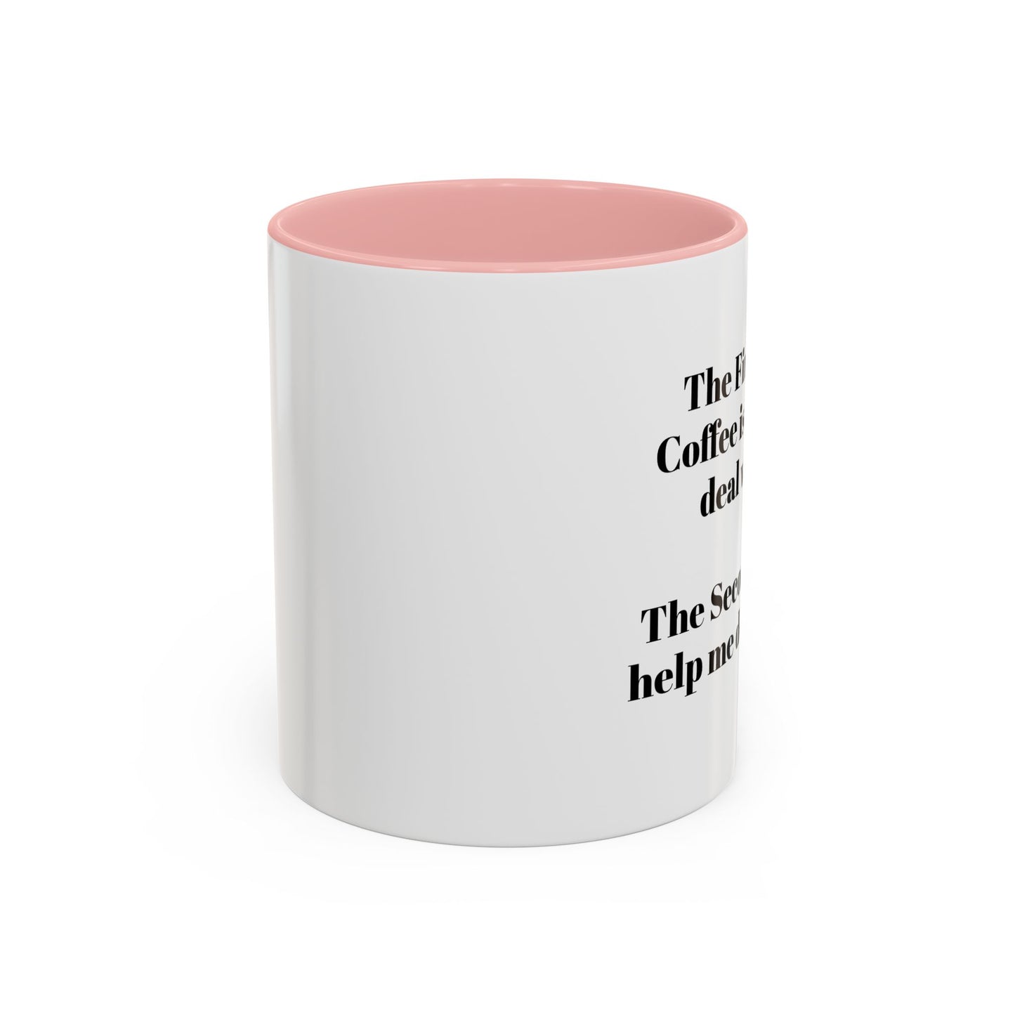 Coffee Mug - Funny Quote Monochrome Design