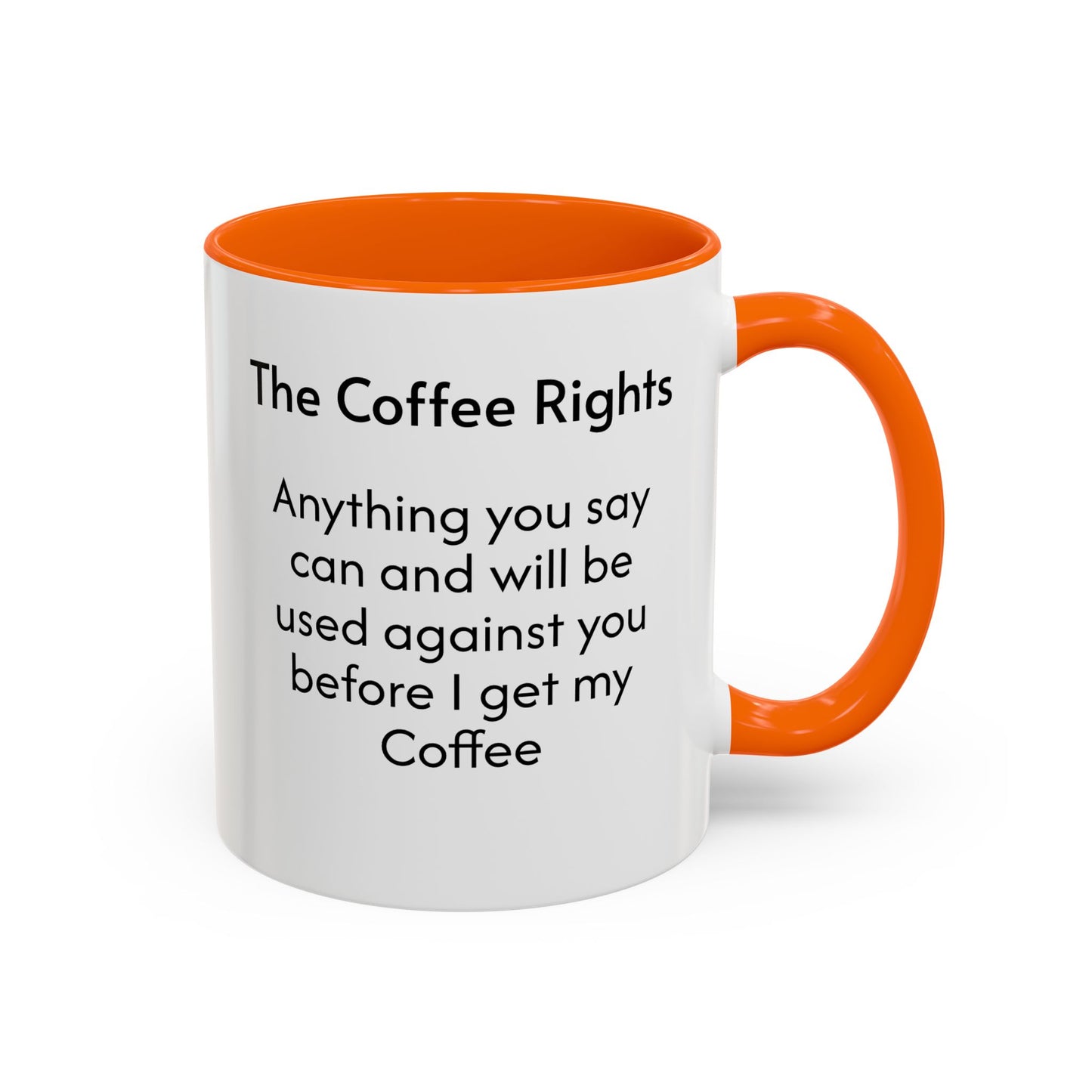 Coffee Rights Accent Mug - Funny Coffee Cup, Gift for Coffee Lovers, Office Humor Mug, Funny Drinkware, Black Handle Mug