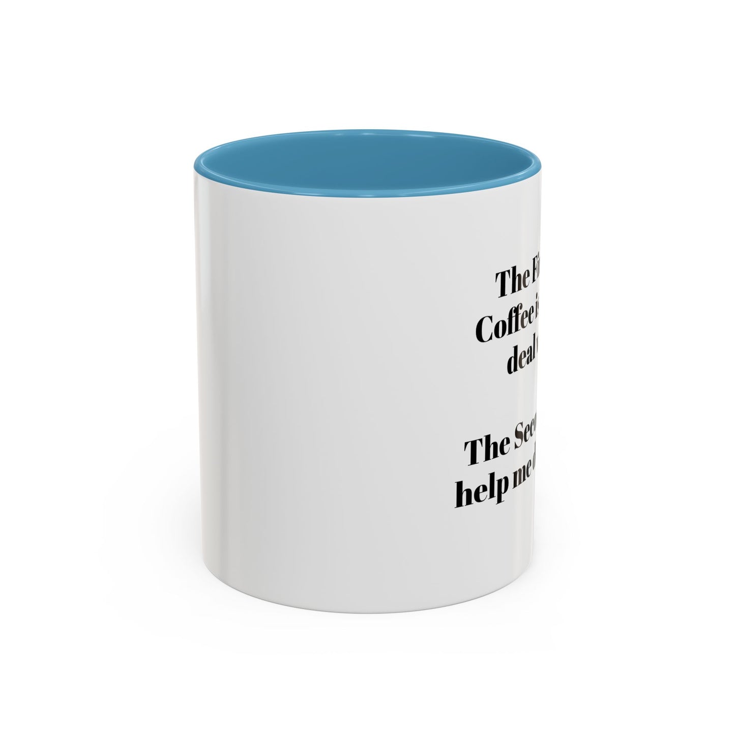 Coffee Mug - Funny Quote Monochrome Design