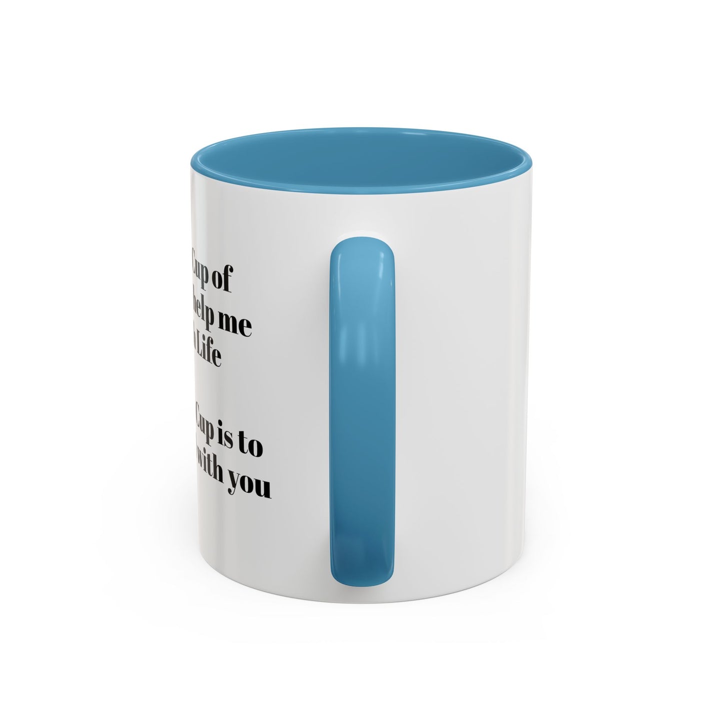Coffee Mug - Funny Quote Monochrome Design